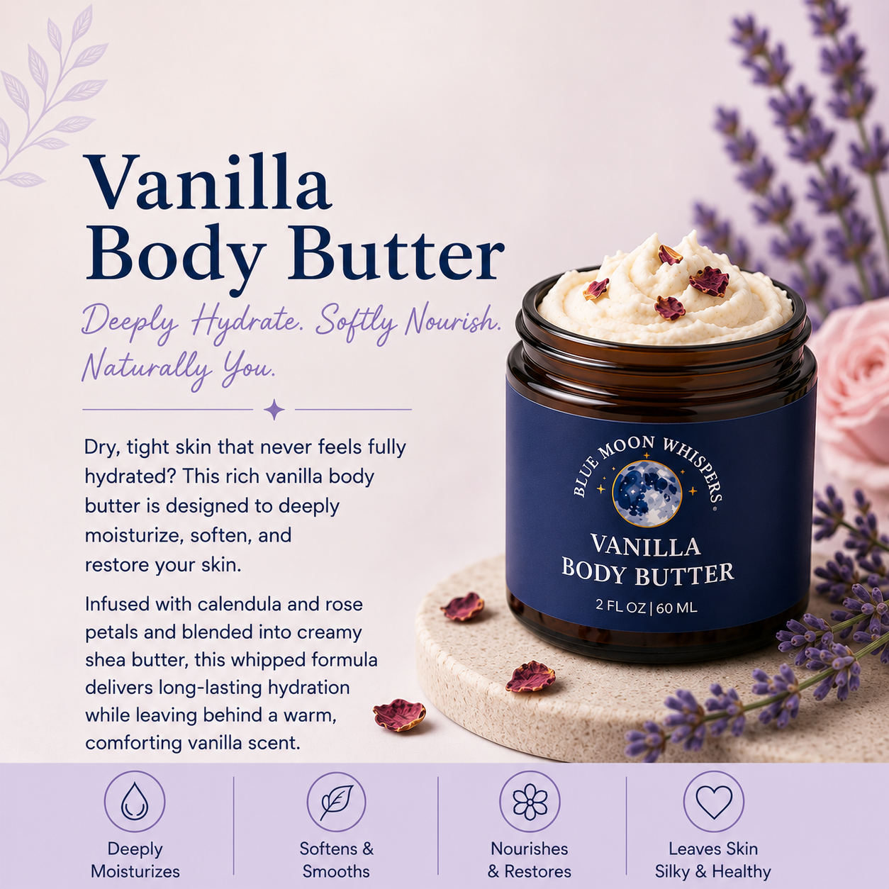 Vanilla body butter jar with lavender and roses on a light background.  Blue Moon Whispers Vanilla Body Butter deep hydration body moisturizer for dry skin
